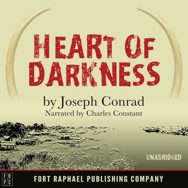 Heart of Darkness – Unabridged