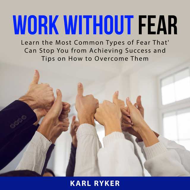 Work Without Fear