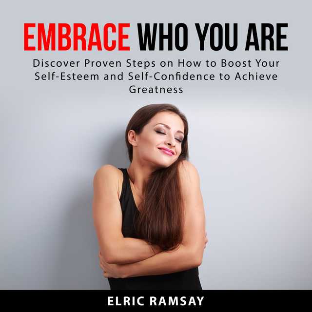 Embrace Who You Are