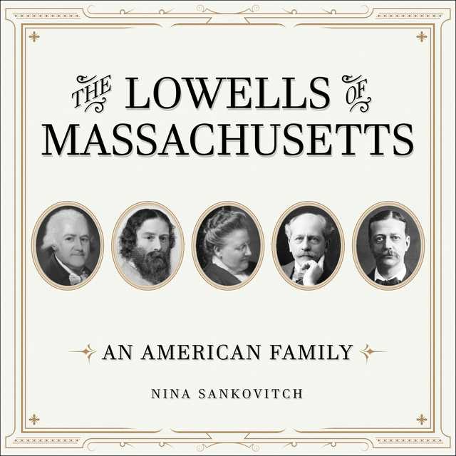 The Lowells of Massachusetts
