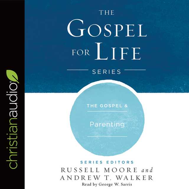 Gospel & Parenting