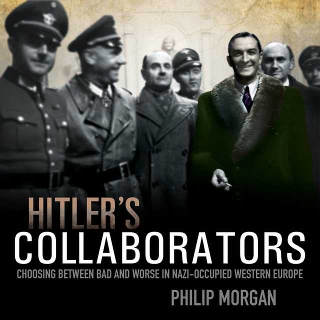 Hitler’s Collaborators
