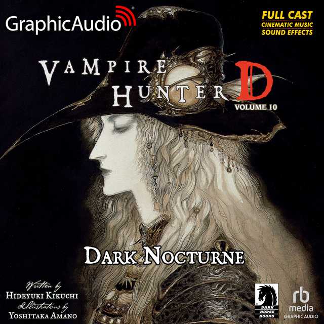 Vampire Hunter D: Volume 10 – Dark Nocturne [Dramatized Adaptation]