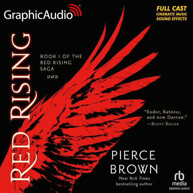 Red Rising (2 of 2) [Dramatized Adaptation]
