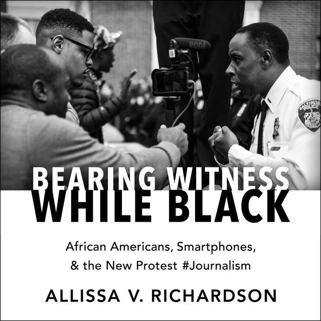 Bearing Witness While Black