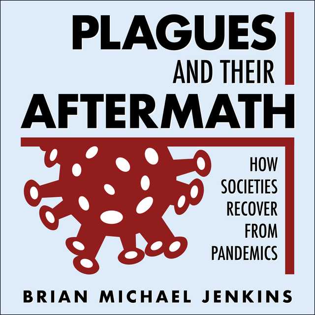 Plagues and Their Aftermath