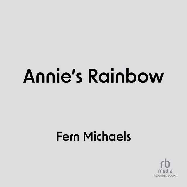 Annie’s Rainbow