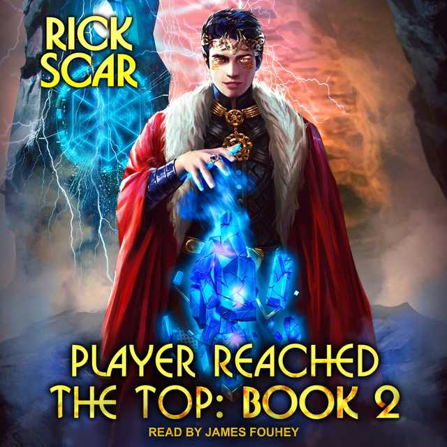 Player Reached The Top Audiobook By Rick Scar