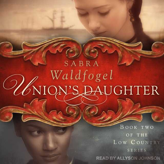 Union’s Daughter