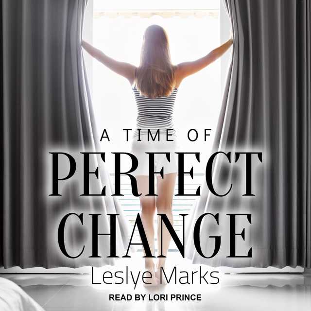 A Time of Perfect Change