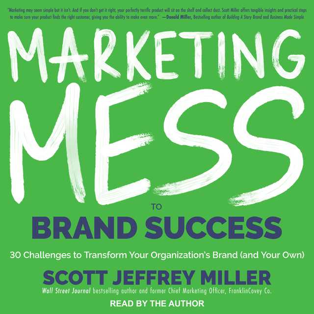 Marketing Mess to Brand Success