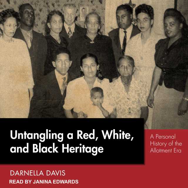 Untangling a Red, White, and Black Heritage