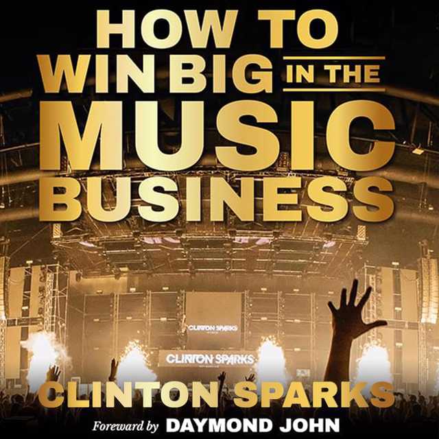 How to Win Big in The Music Business