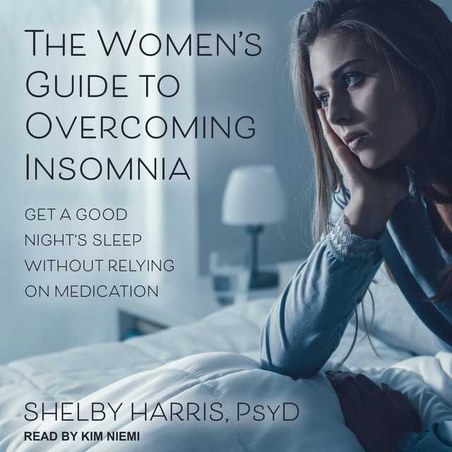 The Women’s Guide to Overcoming Insomnia