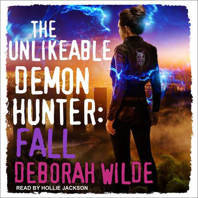 The Unlikeable Demon Hunter: Fall