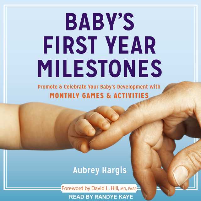 Baby’s First Year Milestones