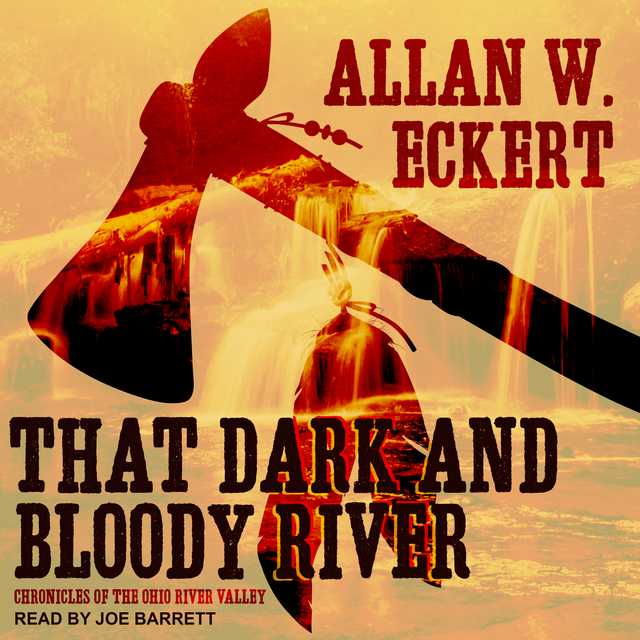 That Dark and Bloody River
