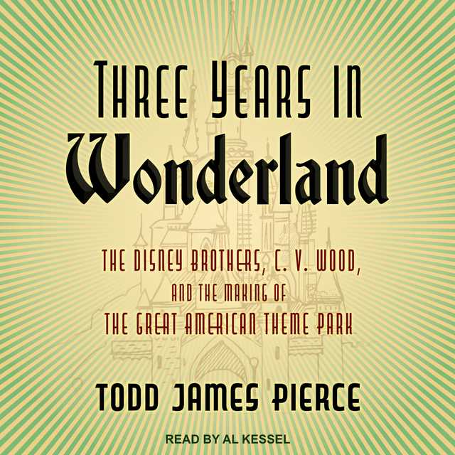 Three Years in Wonderland
