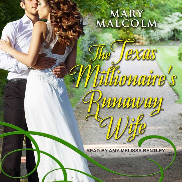 The Texas Millionaire’s Runaway Wife