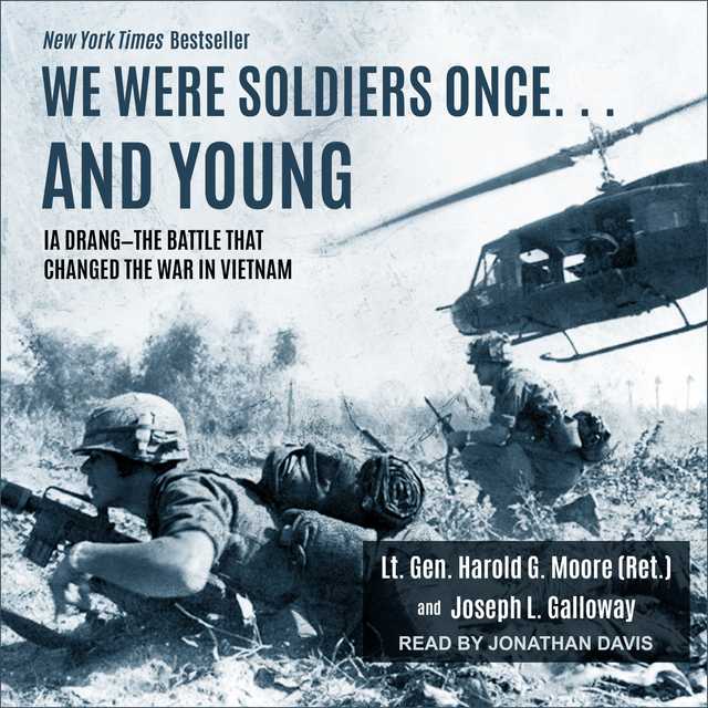 We Were Soldiers Once… and Young