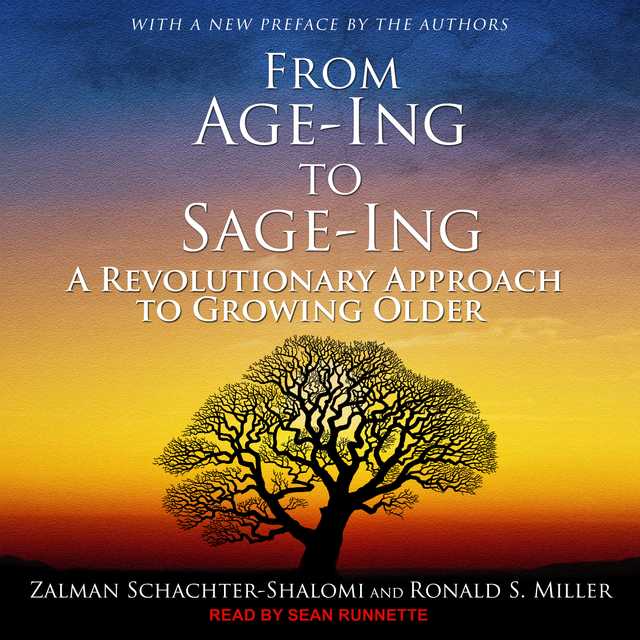 From Age-Ing to Sage-Ing
