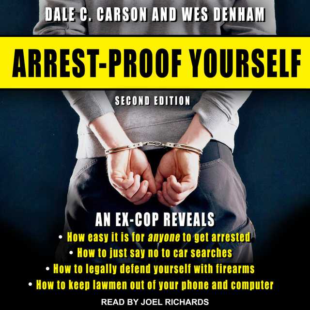 Arrest-Proof Yourself