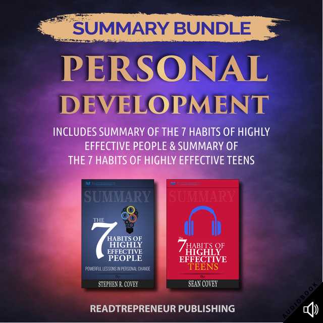 Summary Bundle: Personal Development | Readtrepreneur Publishing: Includes Summary of The 7 Habits of Highly Effective People & Summary of The 7 Habits of Highly Effective Teens