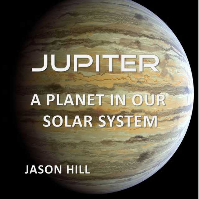 Jupiter: A Planet in our Solar System