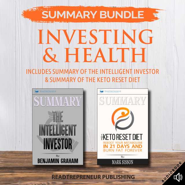 Summary Bundle: Investing & Health | Readtrepreneur Publishing: Includes Summary of The Intelligent Investor & Summary of The Keto Reset Diet