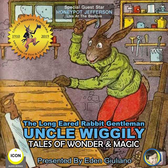 The Long Eared Rabbit Gentleman Uncle Wiggily – Tales Of Wonder & Magic