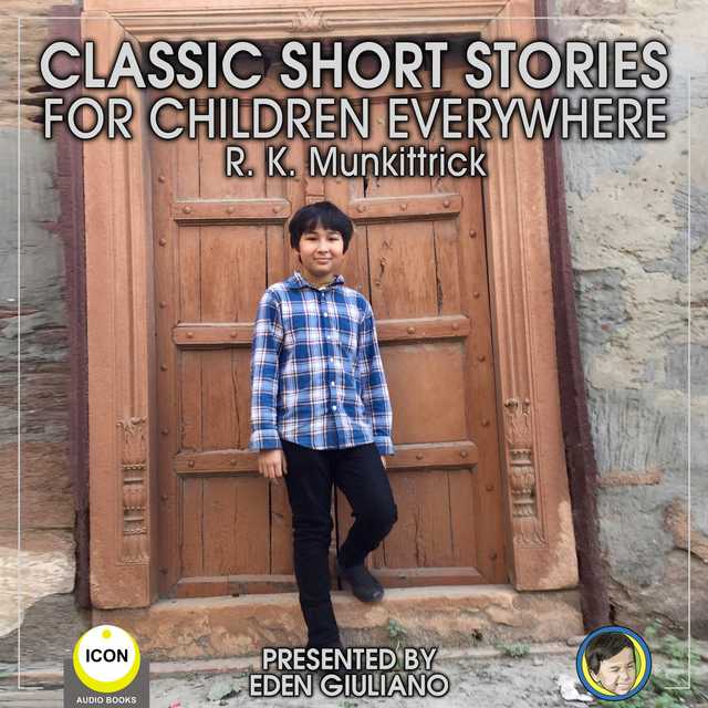 Classic Short Stories For Children Everywhere