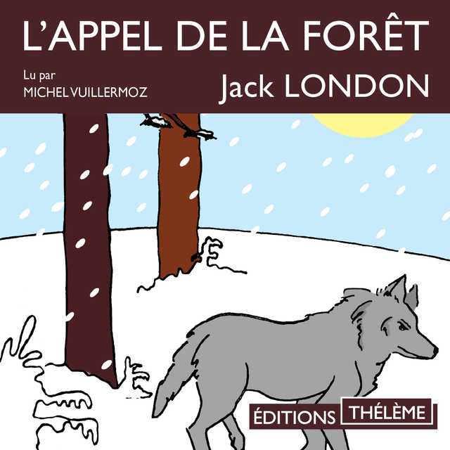 L'appel de la forêt de Jack London