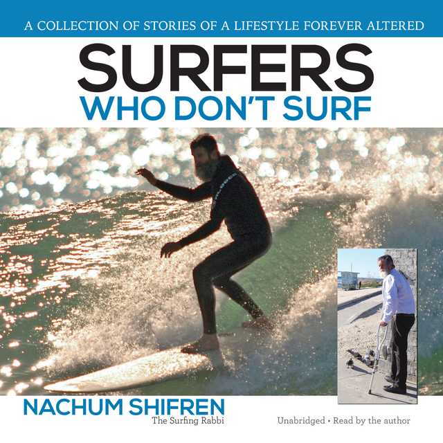 Surfers Who Don’t Surf