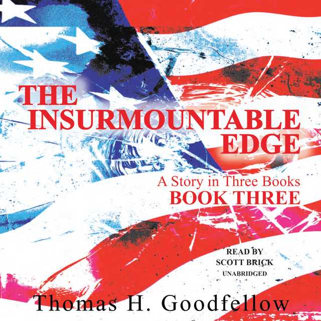 The Insurmountable Edge: Book Three