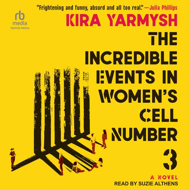 The Incredible Events in Women’s Cell Number 3