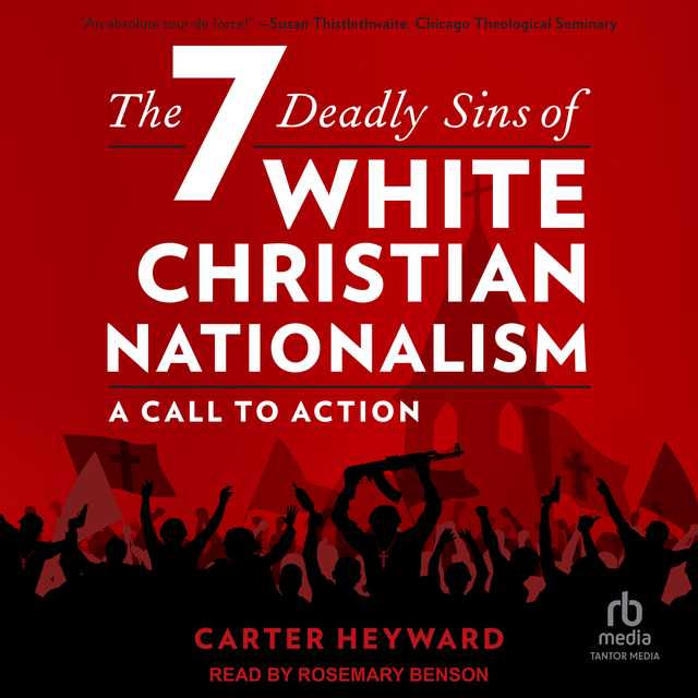 The Seven Deadly Sins of White Christian Nationalism