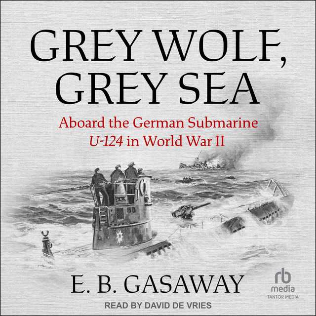 Grey Wolf, Grey Sea