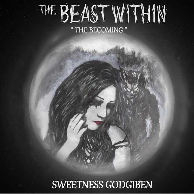 The Beast Within “The Becoming”