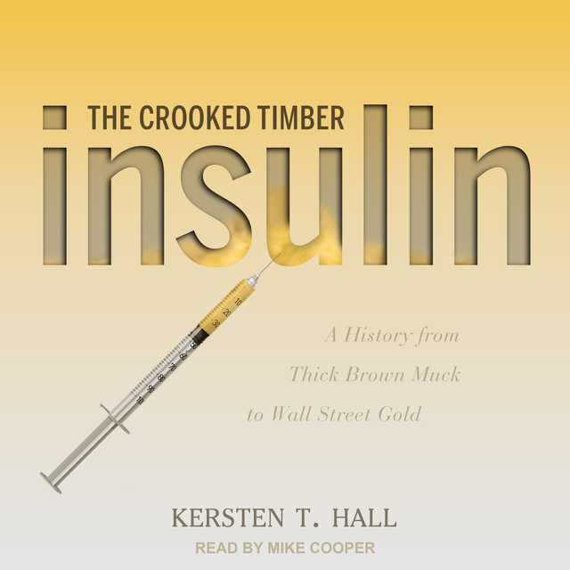 Insulin – The Crooked Timber