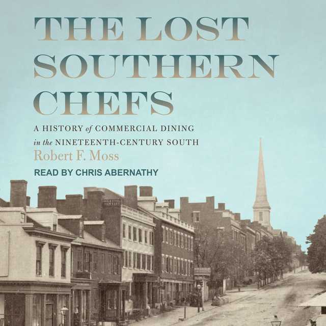 The Lost Southern Chefs