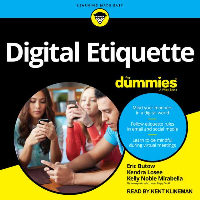 Digital Etiquette For Dummies