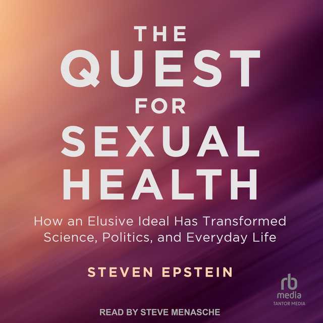 The Quest for Sexual Health