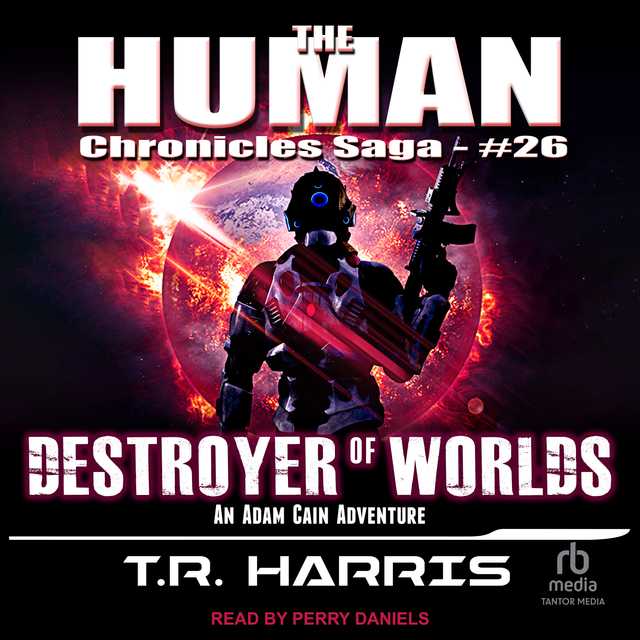 Destroyer Of Worlds Audiobook By T.R. Harris