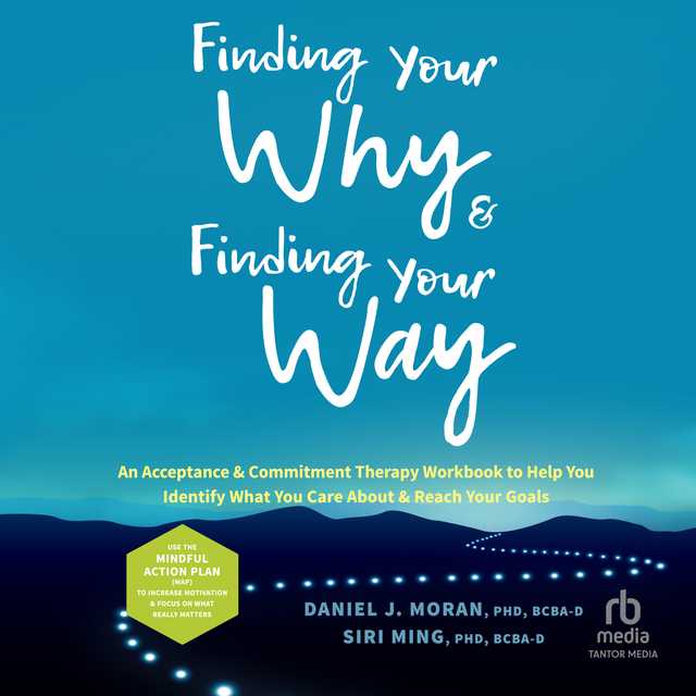Finding Your Why and Finding Your Way