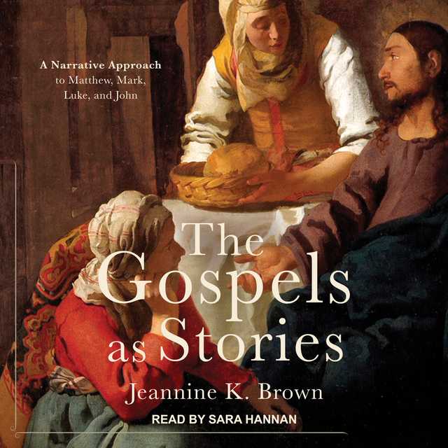 The Gospels as Stories