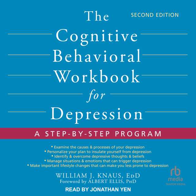 The Cognitive Behavioral Workbook for Depression, Second Edition