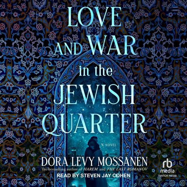 Love and War in the Jewish Quarter