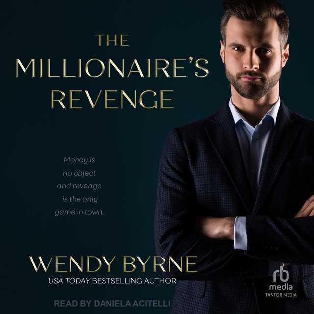 The Millionaire’s Revenge