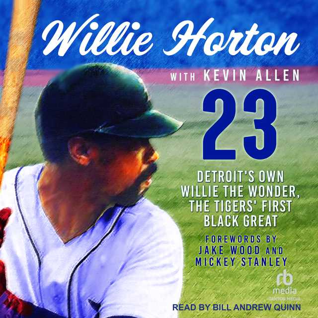 Willie Horton: 23