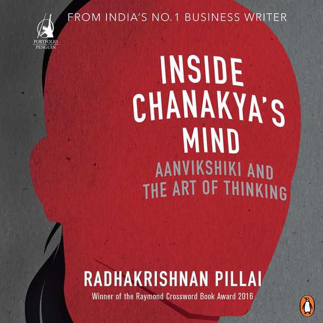 Inside Chanakya’s Mind